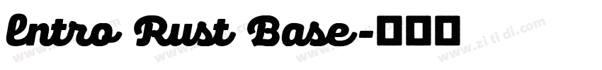 lntro Rust Base字体转换